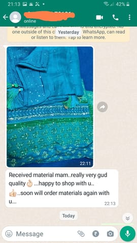 Received the material mam, Really very Gud quality, Happy to shop with you, soon will order materials again with you... -Reviewed on 23rd  NOV 2022