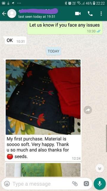 My first purchase... Material is so soft... Very happy... Thank you so much and also thanks for the tomato seeds. -Reviewed on 18-Jul-2019
