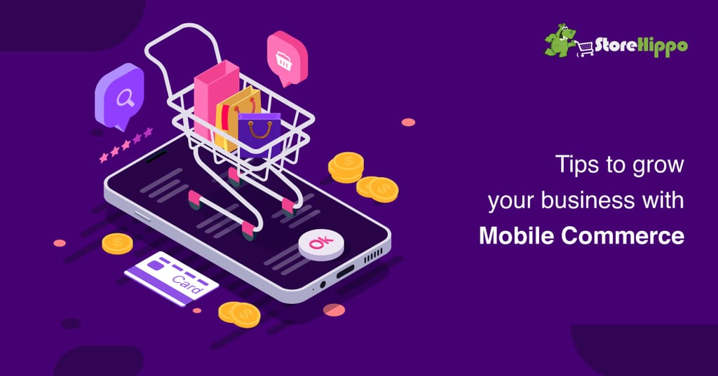 How To Grow Your Online Brand With Mobile Commerce Applications