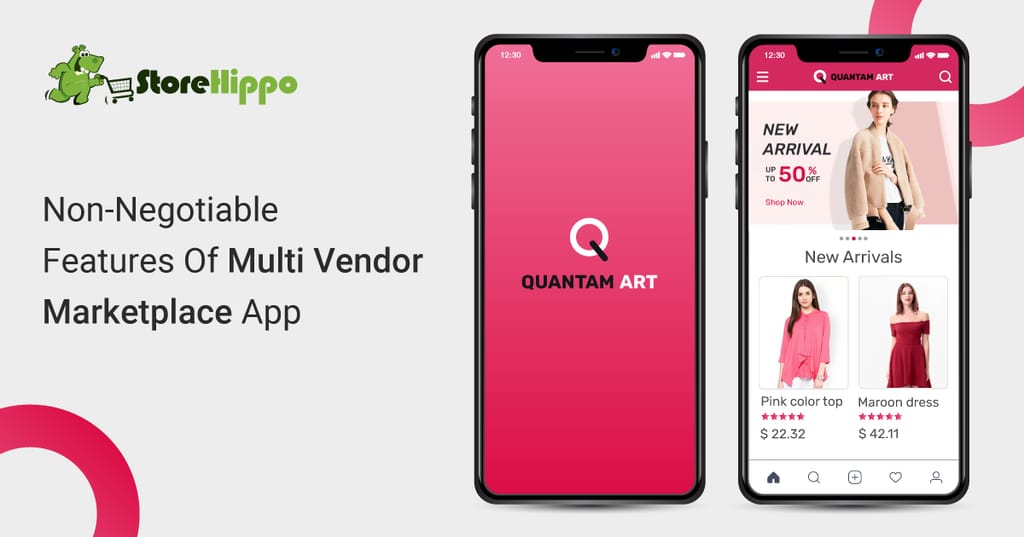 6 Must Have Features In Your Multi Vendor Marketplace App