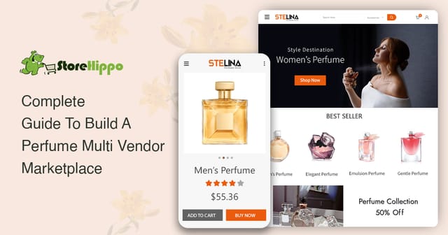 How To Build A Perfume & Scents Multi Vendor Marketplace
