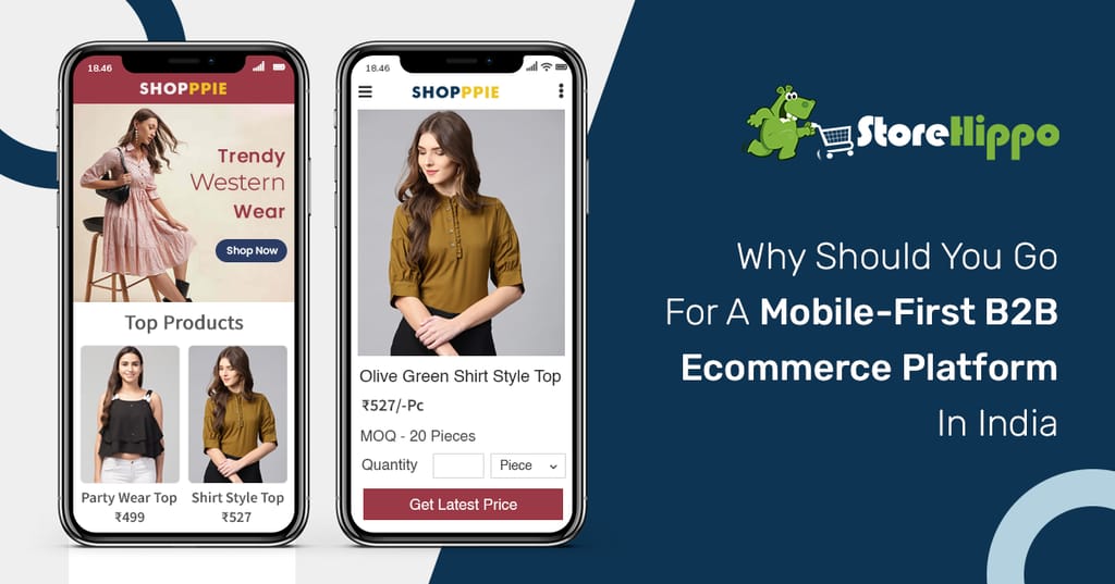5 Reasons to go for a mobile-first B2B ecommerce platform in India