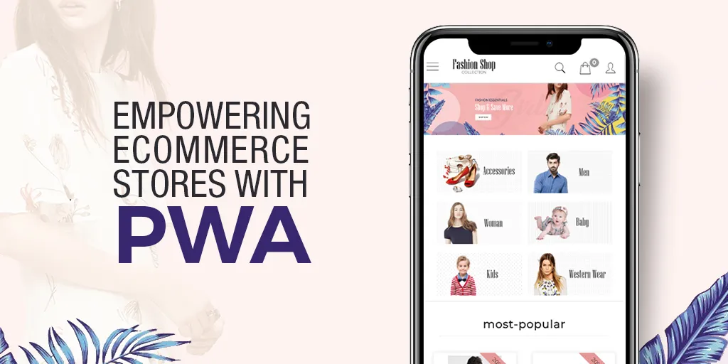 why-pwa-is-a-must-have-for-successful-ecommerce-stores