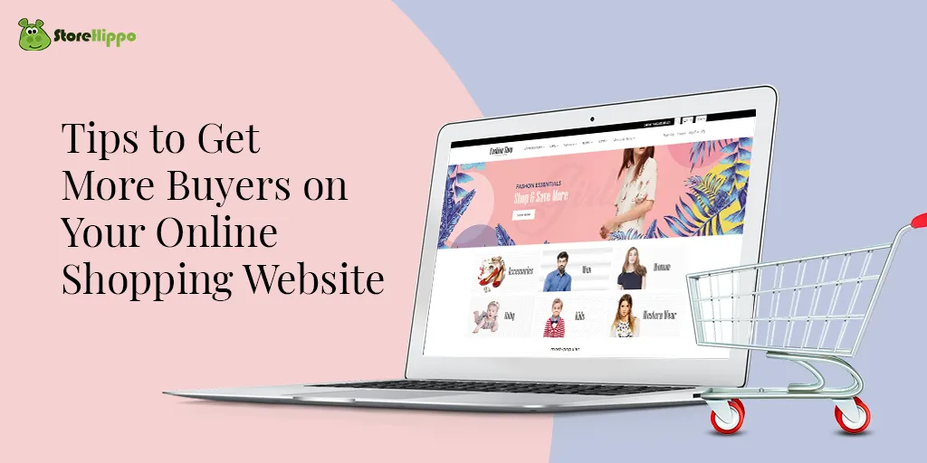 5 Things That Attract More Buyers To Your Online Shopping Website