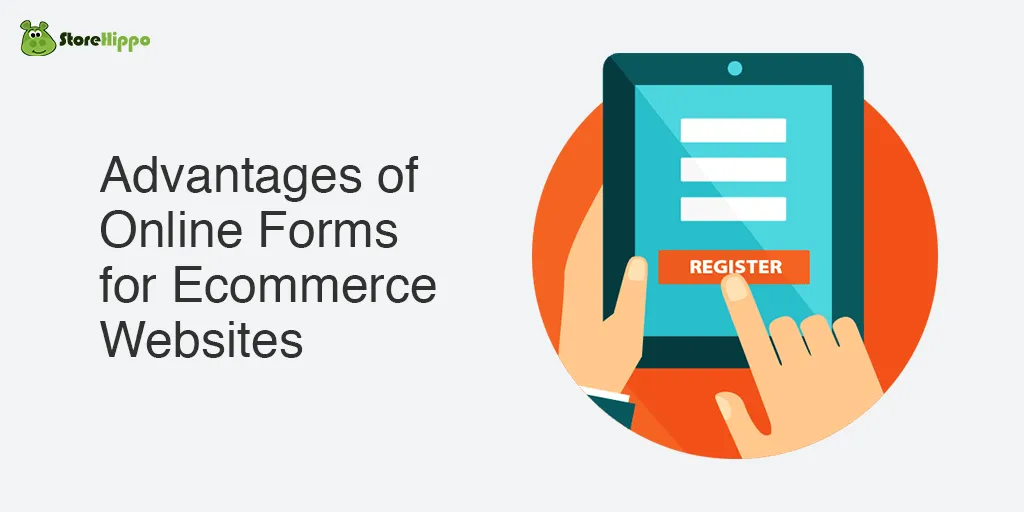 7-undeniable-benefits-of-online-forms-for-e-commerce-businesses