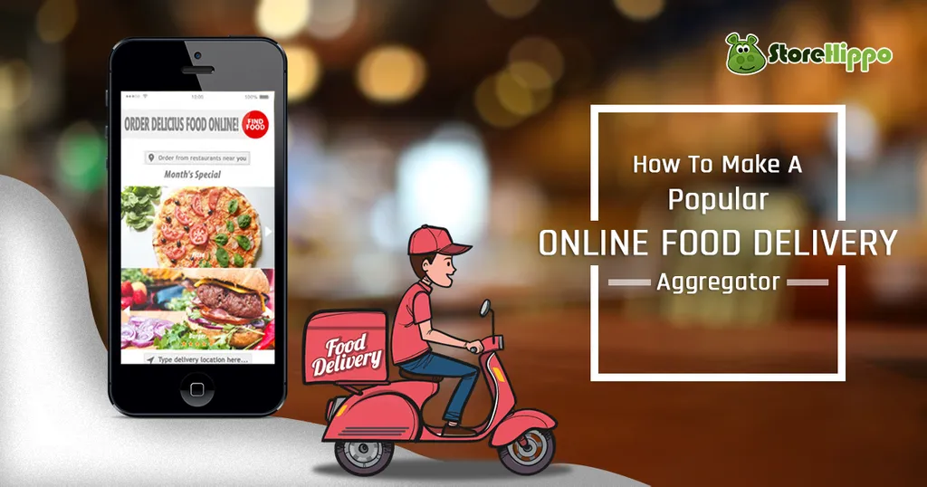 how-to-make-a-popular-online-food-delivery-aggregator
