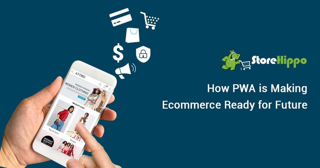 5 Reasons Why PWA is the Future of E-commerce