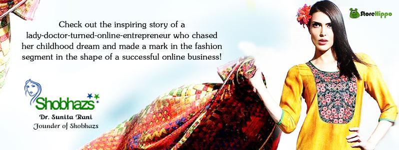 Shobhazs Weaving a success story in the online world of women fashion, tailored to perfection with StoreHippo