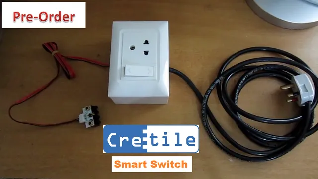Cretile Smart Switch - Control Appliances