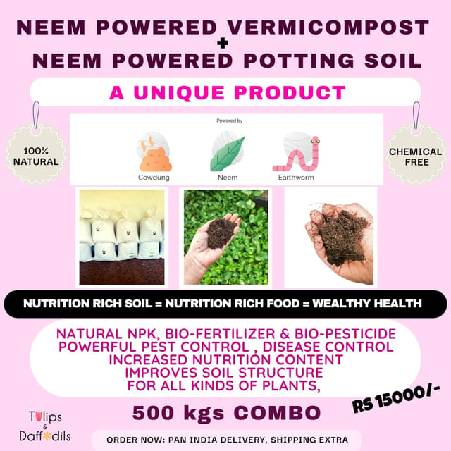 Neem Powdered Vermicompost and Neem Powdered Potting Soil
