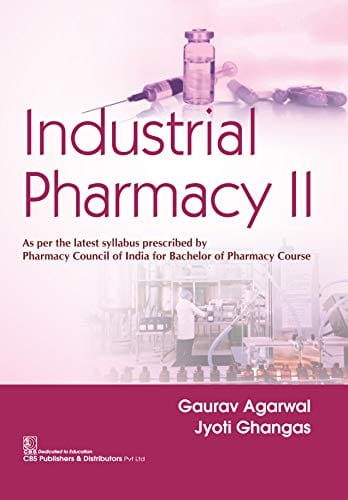 Industrial Pharmacy II 2020 by Agarwal Gaurav