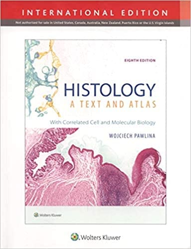 Histology a Text and Atlas 8th Edition 2020 by Pawlina W
