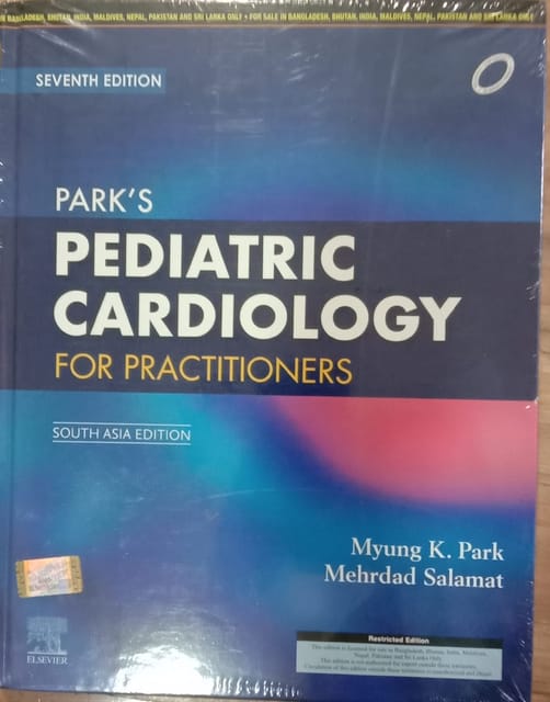 Parks Pediatric Cardiology for Practitioners 7th Edition 2020 by Myung K Park Mehrdad Salamat