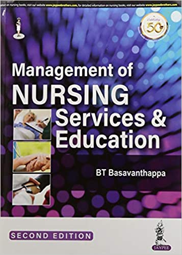 Management of Nursing Services and Education 2nd Edition 2020 by BT Basavanthappa