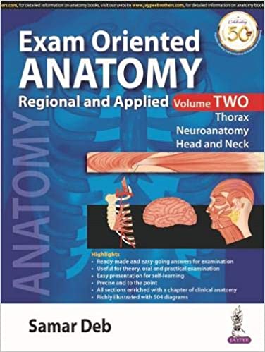 Exam Oriented Anatomy Regional and Applied (Volume 2) 1st Edition 2020 by Samar Deb