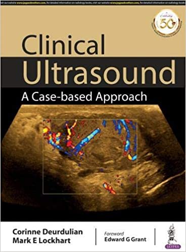 Clinical Ultrasound A Case-based Approach 1st Edition 2020 by Corinne Deurdulian