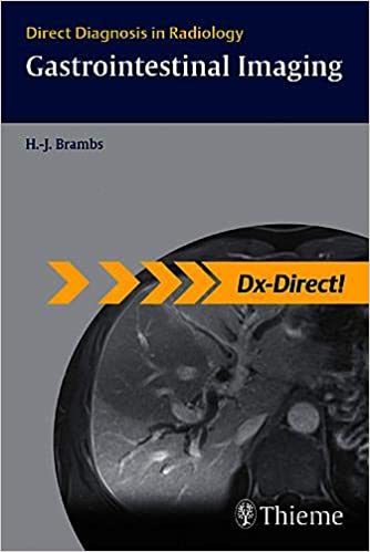 Gastrointestinal Imaging: Direct Diagnosis in Radiology 2007 by Hans-Juergen Brambs