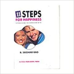 11 Steps for Happiness 1st Edition 2009 by Rao