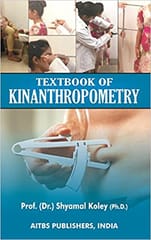 Textbook of Kinanthropometry 1st Edition 2018 by Koley