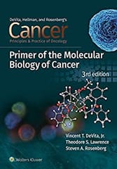 Cancer: Principles and Practice of Oncology Primer of Molecular Biology in Cancer 3rd Edition 2021 by Vincent T. DeVita