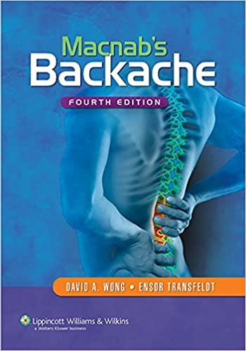 Macnabs Backache 4th Edition 2007 by David A. Wong