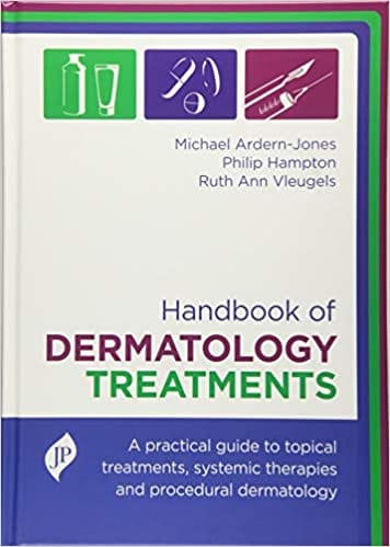 Handbook of Dermatology Treatment 1st Edition 2017 by Michael Arden-Jones