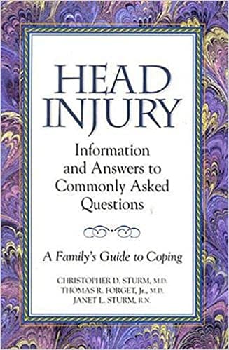 Head Injury: Information and Answers to Commonly Asked Questions By Christopher Sturm