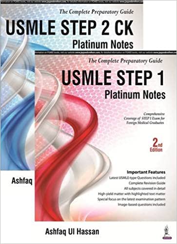 Usmle Step 1 Platinum Notes (The Complete Preparatory Guide) 2nd Edition 2016 by Ashfaq Ui Hassan