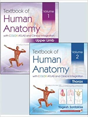 Textbook Of Human Anatomy With Color Atlas And Clinical Integration (2 Volume Set) 2021 by Yogesh Sontakke