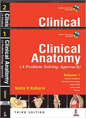 Clinical Anatomy (A Problem Solving Approach) (2 Volume Set) Wtth Dvd-Rom 3rd Edition 2016 by Neeta V Kulkarni