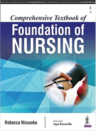 Comprehensive Textbook Of Foundation Of Nursing 1st Edition 2016 by Rebecca Nissanka