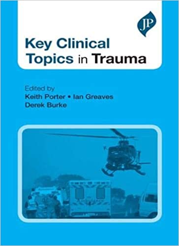 Key Clinical Topics in Trauma 2016 by Keith Porter