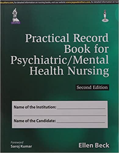 Practical Record Book For Psychiatric/Mental Health Nursing 2nd Edition 2015 By Beck Ellen