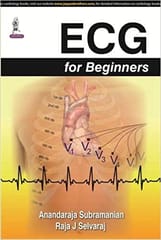 Ecg For Beginners 1st Edition 2015 by Anandaraja Subramanian