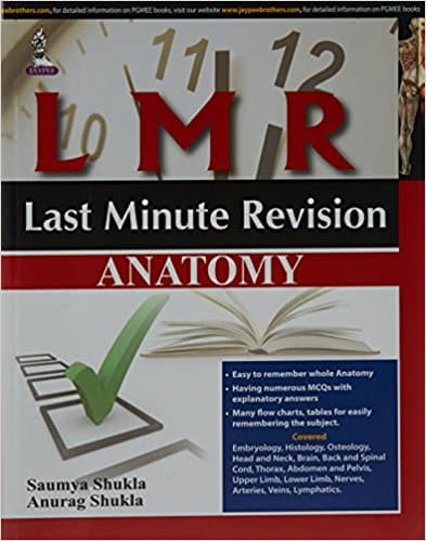 Lmr Last Minute Revision Anatomy 2015 by Saumya Shukla