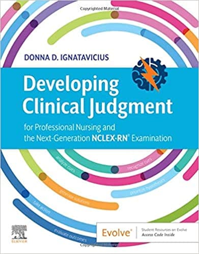 Developing Clinical Judgment for Professional Nursing and the Next-Generation NCLEX-RN Examination 2020 by Donna D. Ignatavicius