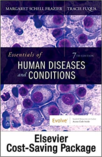 Essentials of Human Diseases and Conditions Text + Workbook Package 7th Edition 2020 by Margaret Schell Frazier