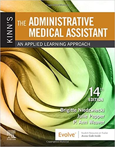 Kinn's The Administrative Medical Assistant An Applied Learning Approach 14th Edition 2019 by Brigitte Niedzwiecki