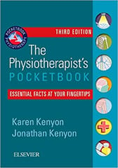 The Physiotherapist's Pocketbook: Essential Facts at Your Fingertips 3rd Edition 2018 by Karen Kenyon
