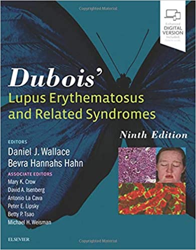 Dubois' Lupus Erythematosus and Related Syndromes: Expert Consult 9th Edition 2018 by Daniel Wallace