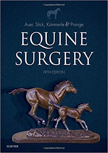 Equine Surgery 5th Edition 2018 by Jorg A. Auer
