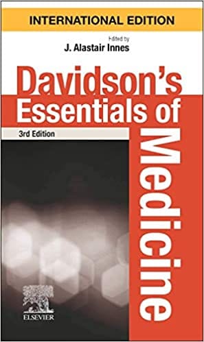 Davidson's Essentials of Medicine 3rd International Edition 2020 by J. Alastair Innes