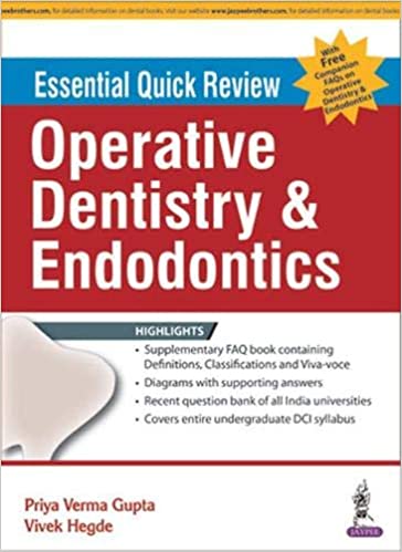 Essential Quick Review Operative Dentistry & Endodontics With Free Companion 2016 by Priya Verma Gupta