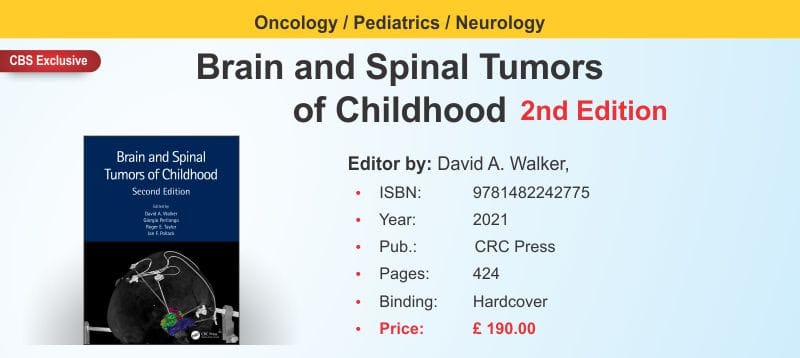 Brain and Spinal Tumors of Childhood 2nd Edition 2021 by David A. Walker