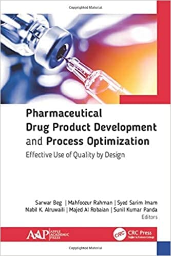 Pharmaceutical Drug Product Development and Process Optimization 2020 by Sarwar Beg