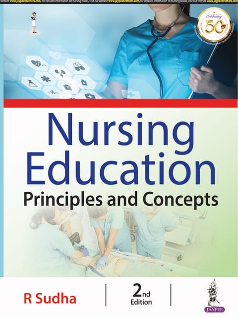 Nursing Education Principles and Concepts 2nd Edition 2021 by R Sudha