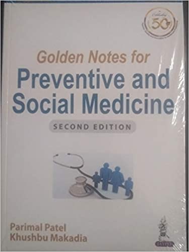 Golden Notes for Preventive and Social Medicine 2nd Edition 2021 by Parimal Patel