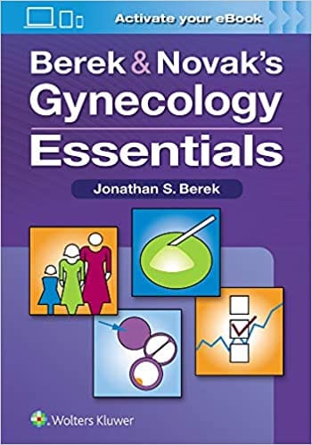 Berek & Novak?s Gynecology Essentials 2021 by Jonathan S. Berek