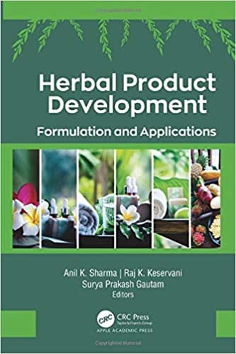 Herbal Product Development: Formulation and Applications 2020 by Anil K. Sharma