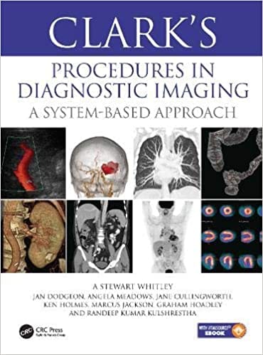 Clark's Procedures in Diagnostic Imaging 2020 by Stewart A Whitley